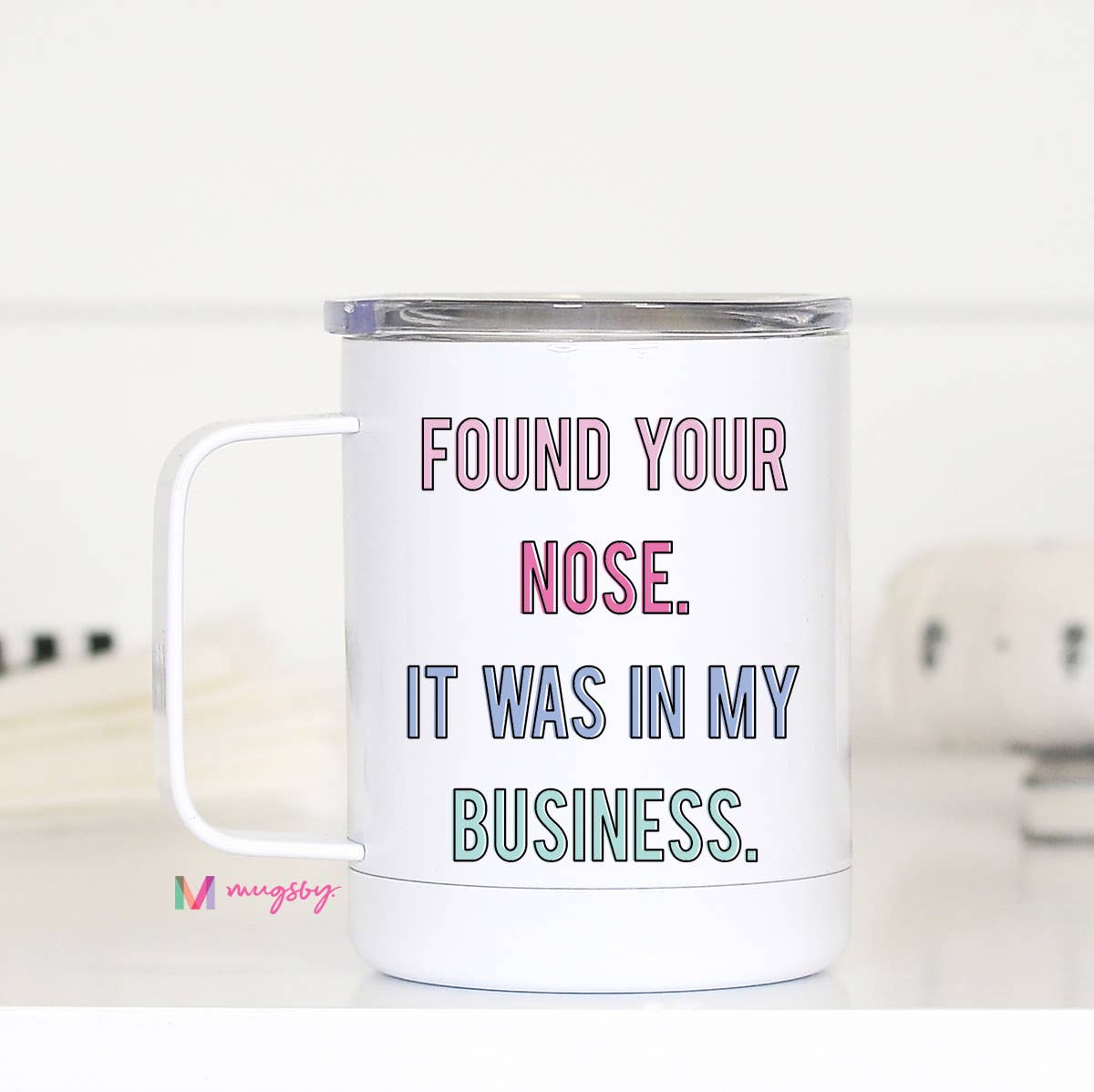 Found Your Nose Funny Travel Cup With Handle, Tumbler